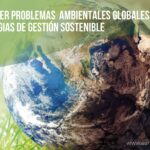 Las problemáticas ambientales son un desafío urgente que enfrentamos globalmente